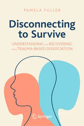 Fuller |  Disconnecting to Survive | eBook | Sack Fachmedien