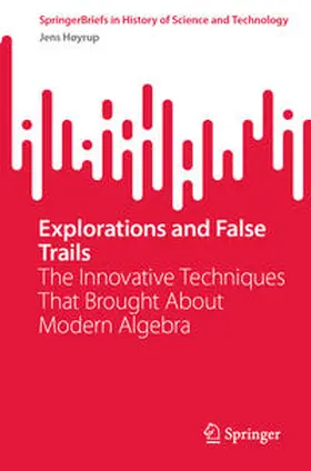 Høyrup |  Explorations and False Trails | eBook | Sack Fachmedien
