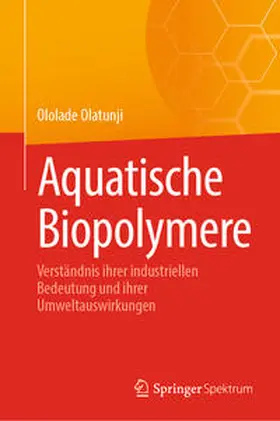 Olatunji |  Aquatische Biopolymere | Buch |  Sack Fachmedien