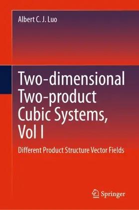 Luo |  Two-dimensional Two-product Cubic Systems, Vol I | Buch |  Sack Fachmedien
