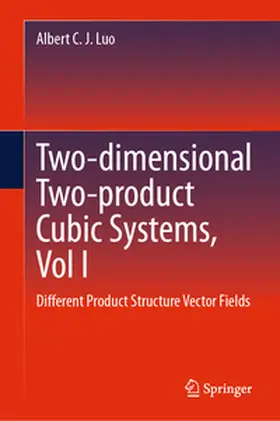 Luo | Two-dimensional Two-product Cubic Systems, Vol I | E-Book | sack.de