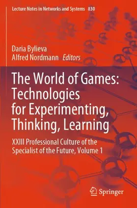 Nordmann / Bylieva |  The World of Games: Technologies for Experimenting, Thinking, Learning | Buch |  Sack Fachmedien