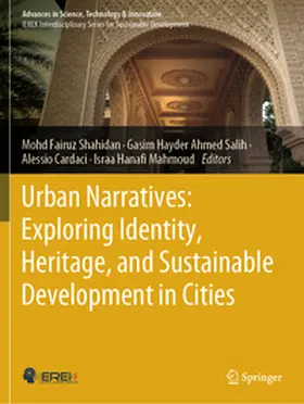 Shahidan / Mahmoud / Salih |  Urban Narratives: Exploring Identity, Heritage, and Sustainable Development in Cities | Buch |  Sack Fachmedien