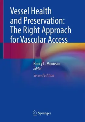 Moureau |  Vessel Health and Preservation: The Right Approach for Vascular Access | Buch |  Sack Fachmedien