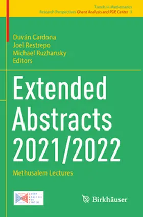 Cardona / Ruzhansky / Restrepo |  Extended Abstracts 2021/2022 | Buch |  Sack Fachmedien