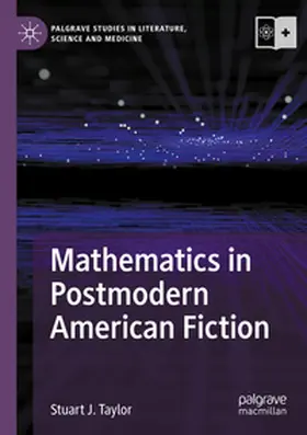 Taylor |  Mathematics in Postmodern American Fiction | Buch |  Sack Fachmedien