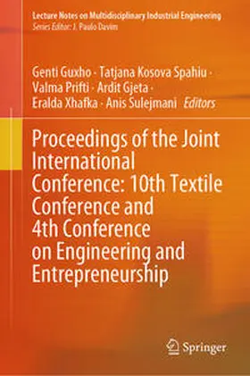 Guxho / Kosova Spahiu / Sulejmani |  Proceedings of the Joint International Conference: 10th Textile Conference and 4th Conference on Engineering and Entrepreneurship | Buch |  Sack Fachmedien