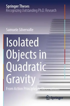 Silvervalle |  Isolated Objects in Quadratic Gravity | Buch |  Sack Fachmedien