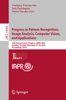Vasconcelos / Domingues / Paredes |  Progress in Pattern Recognition, Image Analysis, Computer Vision, and Applications | eBook | Sack Fachmedien