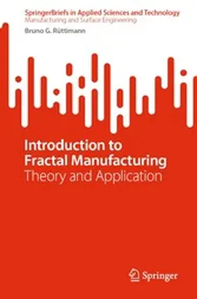 Rüttimann |  Introduction to Fractal Manufacturing | eBook | Sack Fachmedien