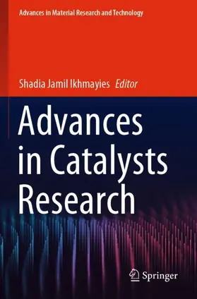 Ikhmayies |  Advances in Catalysts Research | Buch |  Sack Fachmedien