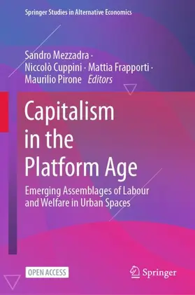 Mezzadra / Pirone / Cuppini |  Capitalism in the Platform Age | Buch |  Sack Fachmedien