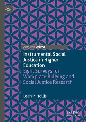 Hollis |  Instrumental Social Justice in Higher Education | Buch |  Sack Fachmedien