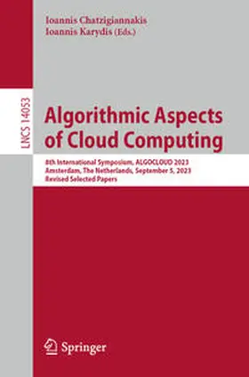 Chatzigiannakis / Karydis |  Algorithmic Aspects of Cloud Computing | eBook | Sack Fachmedien