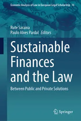 Pardal / Saraiva |  Sustainable Finances and the Law | Buch |  Sack Fachmedien