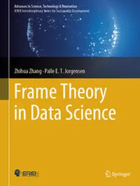 Zhang / Jorgensen | Frame Theory in Data Science | E-Book | sack.de