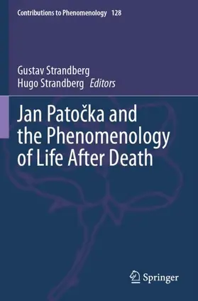 Strandberg |  Jan Pato¿ka and the Phenomenology of Life After Death | Buch |  Sack Fachmedien