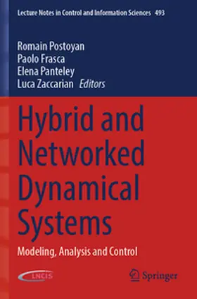 Postoyan / Zaccarian / Frasca |  Hybrid and Networked Dynamical Systems | Buch |  Sack Fachmedien