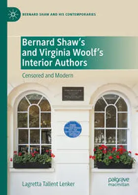 Tallent Lenker | Bernard Shaw’s and Virginia Woolf’s Interior Authors | E-Book | sack.de