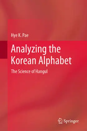 Pae |  Analyzing the Korean Alphabet | eBook | Sack Fachmedien