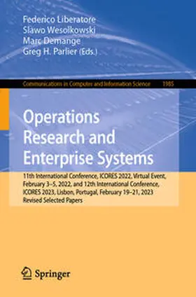 Liberatore / Wesolkowski / Demange |  Operations Research and Enterprise Systems | eBook | Sack Fachmedien