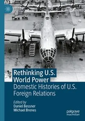 Bessner / Brenes |  Rethinking U.S. World Power | eBook | Sack Fachmedien