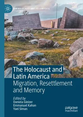 Gleizer / Siman / Kahan |  The Holocaust and Latin America | Buch |  Sack Fachmedien