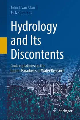 Van Stan II / Simmons |  Hydrology and Its Discontents | Buch |  Sack Fachmedien