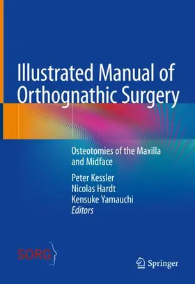 Kessler / Yamauchi / Hardt |  Illustrated Manual of Orthognathic Surgery | Buch |  Sack Fachmedien