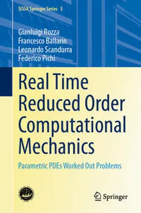 Rozza / Ballarin / Scandurra |  Real Time Reduced Order Computational Mechanics | eBook | Sack Fachmedien