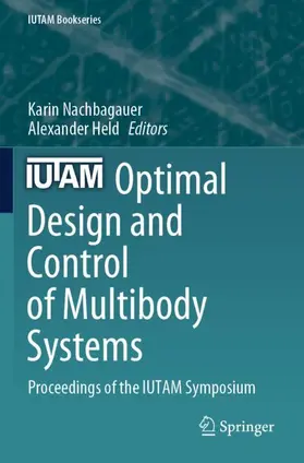 Held / Nachbagauer |  Optimal Design and Control of Multibody Systems | Buch |  Sack Fachmedien