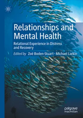 Boden-Stuart / Larkin |  Relationships and Mental Health | Buch |  Sack Fachmedien