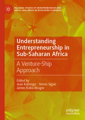 Kabongo / Baba Abugre / Sigué |  Understanding Entrepreneurship in Sub-Saharan Africa | Buch |  Sack Fachmedien