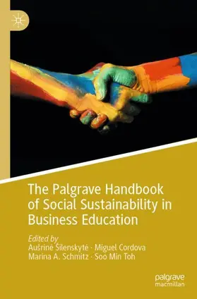 Šilenskyte / Šilenskyte / Toh |  The Palgrave Handbook of Social Sustainability in Business Education | Buch |  Sack Fachmedien