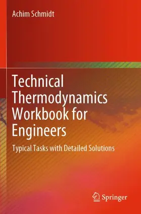Schmidt |  Technical Thermodynamics Workbook for Engineers | Buch |  Sack Fachmedien