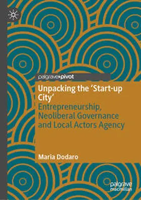 Dodaro |  Unpacking the 'Start-up City' | Buch |  Sack Fachmedien