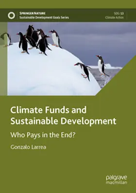 Larrea |  Climate Funds and Sustainable Development | Buch |  Sack Fachmedien