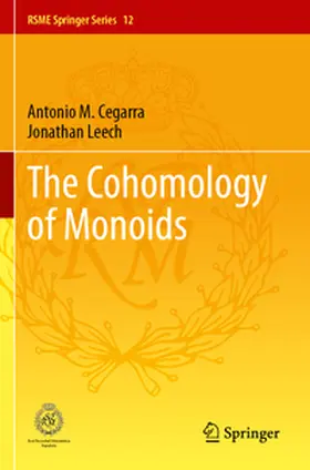 Leech / Cegarra |  The Cohomology of Monoids | Buch |  Sack Fachmedien