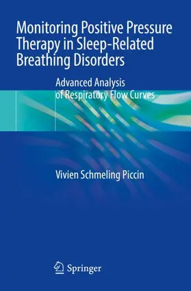 Piccin |  Monitoring Positive Pressure Therapy in Sleep-Related Breathing Disorders | Buch |  Sack Fachmedien