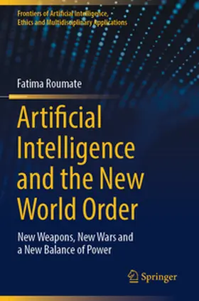 Roumate |  Artificial Intelligence and the New World Order | Buch |  Sack Fachmedien