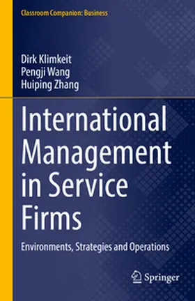 Klimkeit / Wang / Zhang |  International Management in Service Firms | Buch |  Sack Fachmedien