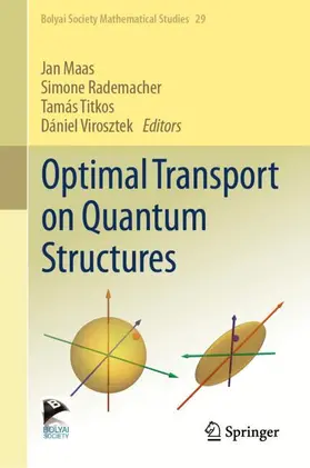 Maas / Virosztek / Rademacher |  Optimal Transport on Quantum Structures | Buch |  Sack Fachmedien