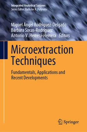Rodríguez-Delgado / Socas-Rodríguez / Herrera-Herrera |  Microextraction Techniques | eBook | Sack Fachmedien