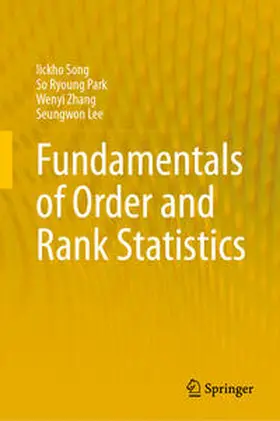 Song / Park / Zhang |  Fundamentals of Order and Rank Statistics | eBook | Sack Fachmedien