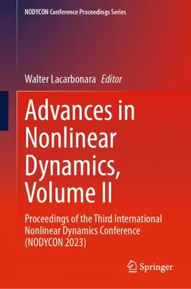 Lacarbonara |  Advances in Nonlinear Dynamics, Volume II | Buch |  Sack Fachmedien