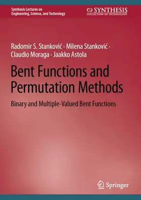 Stankovic / Stankovic / Astola |  Bent Functions and Permutation Methods | Buch |  Sack Fachmedien