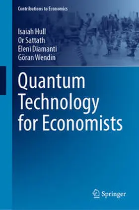 Hull / Wendin / Sattath |  Quantum Technology for Economists | Buch |  Sack Fachmedien