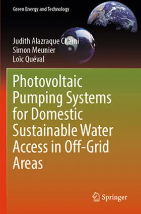 Cherni / Quéval / Meunier |  Photovoltaic Pumping Systems for Domestic Sustainable Water Access in Off-Grid Areas | Buch |  Sack Fachmedien
