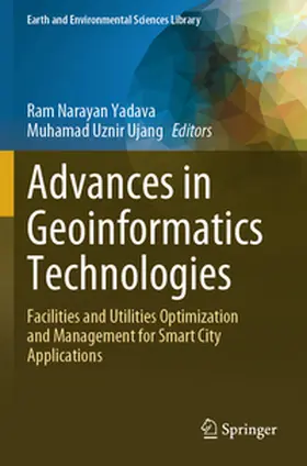 Ujang / Yadava |  Advances in Geoinformatics Technologies | Buch |  Sack Fachmedien