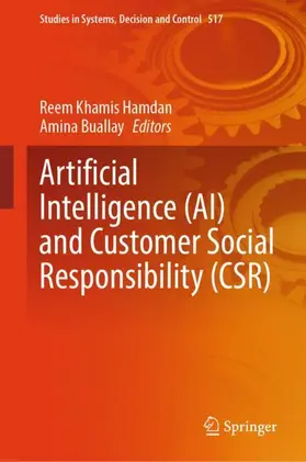 Buallay / Hamdan |  Artificial Intelligence (AI) and Customer Social Responsibility (CSR) | Buch |  Sack Fachmedien